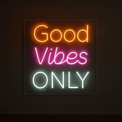 Good Vibes Only Neon Sign GlowUp Signs